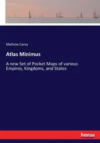 Atlas Minimus - Carey Mathew