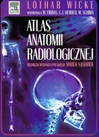 Atlas anatomii radiologicznej - Wicke Lothar, Wilhelm Firbas, Christian Herold