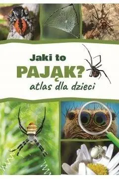 Atlas dla dzieci. Jaki to pająk? - Jacek Twardowski