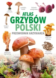 Atlas grzybów Polski - Marek Snowarski