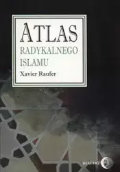 Atlas radykalnego Islamu - Xavier Raufer