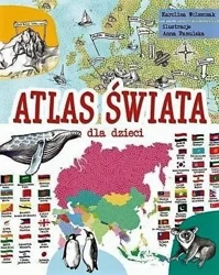 Atlas świata dla dzieci - Karolina Wolszczak