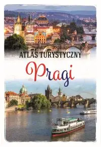 Atlas turystyczny pragi - Opracowanie zbiorowe