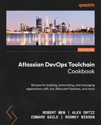 Atlassian DevOps Toolchain Cookbook - Wen Robert