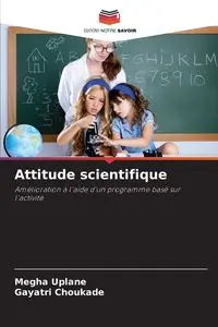 Attitude scientifique - Uplane Megha