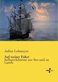 Auf weiter Fahrt - Julius Lohmeyer