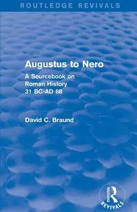 Augustus to Nero (Routledge Revivals) - David Braund