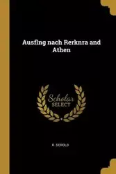 Ausflng nach Rerknra and Athen - Serold R.