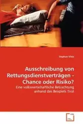 Ausschreibung von Rettungsdienstverträgen - Chance oder Risiko? - Stephan Vitéz