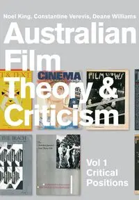 Australian Film Theory and Criticism - Williams Deane