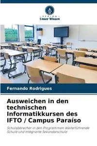 Ausweichen in den technischen Informatikkursen des IFTO / Campus Paraíso - Fernando Rodrigues