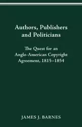 Authors, Publishers and Politicians - James Barnes J