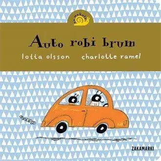 Auto robi brum - Lotta Olsson, Charlotte Ramel