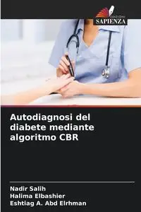 Autodiagnosi del diabete mediante algoritmo CBR - Salih Nadir