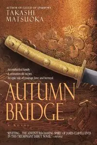 Autumn Bridge - Matsuoka Takashi