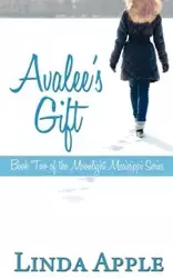 Avalee's Gift - Linda Apple