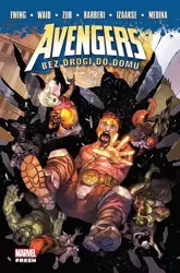 Avengers. Bez drogi do domu - Al Ewing, Mark Waid, Jim Zub