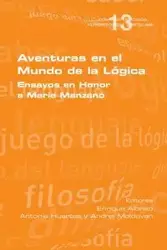 Aventuras en el Mundo de la Lógica - Antonia Huertas