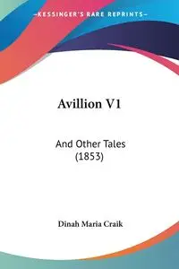 Avillion V1 - Dinah Maria Craik