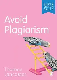 Avoid Plagiarism - Thomas Lancaster