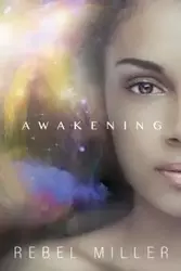 Awakening - Miller Rebel