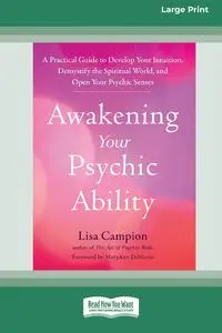 Awakening Your Psychic Ability - Lisa Campion