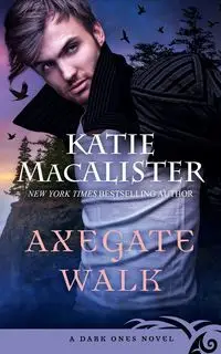 Axegate Walk - Katie MacAlister