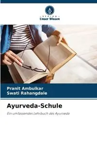 Ayurveda-Schule - Ambulkar Pranit