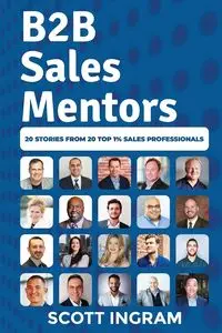 B2B Sales Mentors - Scott Ingram