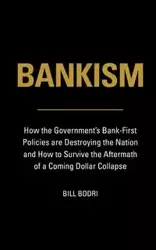 BANKISM - Bill Bodri