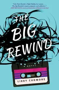 BIG REWIND                  PB - Libby Cudmore