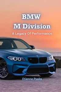 BMW M Division - Psaila Etienne