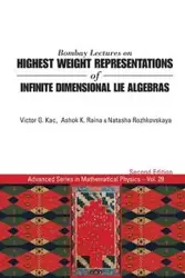 BOMBAY LECT HIGH WEIGHT REPRE INFIN DIMEN LIE ALGEB (2ND ED) - VICTOR RAINA G KAC ASHOK K & NATASHA RO