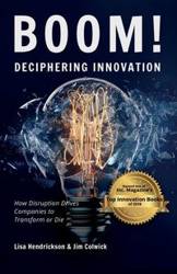 BOOM! Deciphering Innovation - Lisa Hendrickson