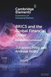 BRICS and the Global Financial Order - Petry Johannes