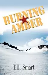 BURNING AMBER - Tommy H. Smart