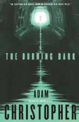 BURNING DARK - CHRISTOPHER ADAM