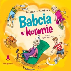 Babcia w koronie audiobook - Katarzyna Dembska