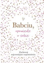 Babciu, opowiedz o sobie - Elma van Vliet