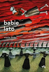 Babie lato - Marta Dzido