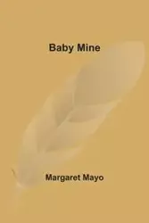 Baby Mine - Margaret Mayo