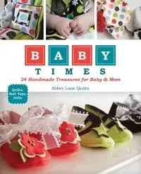 Baby Times - Abbey Lane Quilts