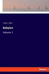 Babylon - Allen Grant