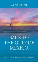 Back to the Gulf of Mexico - Al Santini