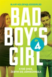 Bad Boy's Girl T.4 - Blair Holden, Iwona Wasilewska