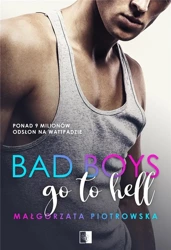 Bad Boys go to hell - Małgorzata Piotrowska