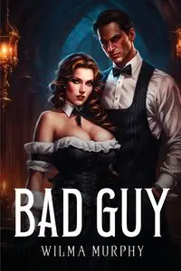 Bad Guy - Wilma Murphy