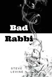 Bad Rabbi - Steve Levine