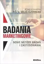 Badania marketingowe - Róża Milic-Czerniak redakcja naukowa