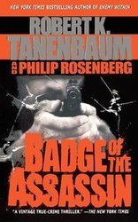 Badge of the Assassin - Tanenbaum Robert K.